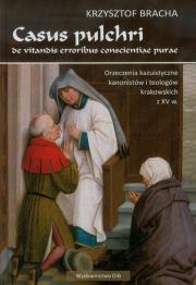 Casus pulchri de vitandis erroribus conscientiae purae. Autor: Bracha Krzysztof. Dadada.pl Okładka książki Casus pulchri de vitandis erroribus conscientiae purae