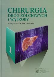 Chirurgia dróg żółciowych i wątroby T.1. Autor: Aleksandrowicz Ryszard, Andrzej Cieszanowski. Dadada.pl Okładka książki Chirurgia dróg żółciowych i wątroby T.1