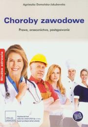 Choroby zawodowe. Autor: Domańska-Jakubowska Agnieszka. Dadada.pl Okładka książki Choroby zawodowe