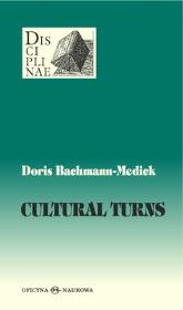 Okładka książki Cultural Turns Nowe kierunki w naukach o kulturze