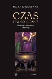 Okładka książki Czas i to co ludzkie