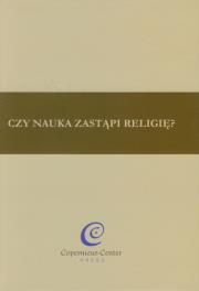 Okładka książki Czy nauka zastąpi religię?