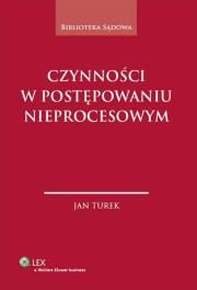 Okładka książki Czynności w postepowaniu nieprocesowym