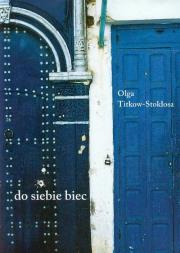 Okładka książki Do siebie biec