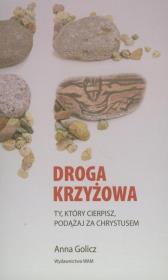 Okładka książki Droga Krzyżowa. Ty, który cierpisz