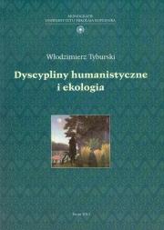 Okładka książki Dyscypliny humanistyczne i ekologia
