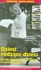 Opakowanie Dzieci rodzące dzieci Blaski i cienie