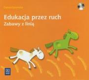 Edukacja przez ruch - Zabawy z linią WSiP. Autor: Dziamska Dorota. Dadada.pl Okładka książki Edukacja przez ruch - Zabawy z linią WSiP