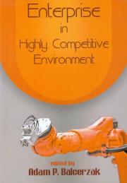 Enterprise in Highly Competitive Environment. Autor: Balcerzak Adam P.. Dadada.pl Okładka książki Enterprise in Highly Competitive Environment