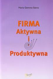 Okładka książki Firma aktywna i produktywna