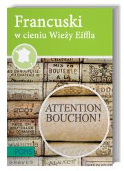 Francuski w cieniu Wieży Eiffla. Autor: Isabelle Langenbach. Dadada.pl Okładka książki Francuski w cieniu Wieży Eiffla