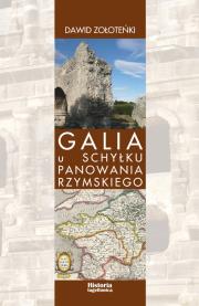 Okładka książki Galia u schyłku panowania rzymskiego