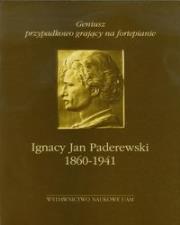 Opakowanie Geniusz przypadkowo grający na fortepianie Ignacy Jan Paderewski 1860-1941