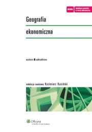 Geografia ekonomiczna. Autor: Kazimierz Kuciński. Dadada.pl Okładka książki Geografia ekonomiczna