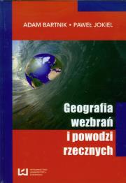 Okładka książki Geografia wezbrań i powodzi rzecznych