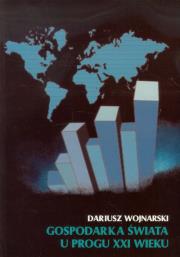 Okładka książki Gospodarka świata u progu XXI wieku