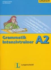 Grammatik Intensivtrainer A2. Autor: Lemcke Christiane, Rohrmann Lutz. Dadada.pl Okładka książki Grammatik Intensivtrainer A2