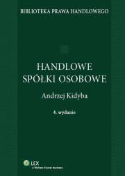 Handlowe spółki osobowe. Autor: Kidyba Andrzej. Dadada.pl Okładka książki Handlowe spółki osobowe