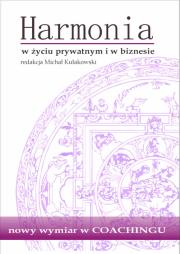 Okładka książki Harmonia w życiu prywatnym i w biznesie