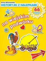 Okładka książki Historyjki z nalepkami - Na wiejskim podwórku