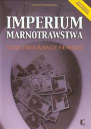 Okładka książki Imperium marnotrawstwa. Gdzie znikają pieniądze