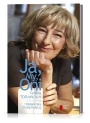 Okładka książki Ja, My, Oni... Teresa Torańska...