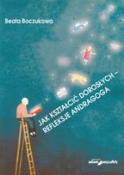 Okładka książki Jak kształcić dorosłych