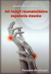 Okładka książki Jak leczyć reumatoidalne zapalenie stawów