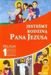 Jesteśmy rodziną Pana Jezusa 1 Religia Poradnik metodyczny z płytą CD. Autor: Piotr Goliszek. Dadada.pl Okładka książki Jesteśmy rodziną Pana Jezusa 1 Religia Poradnik metodyczny z płytą CD