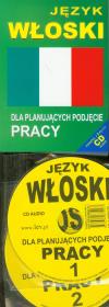 Język włoski dla planujących podjęcie pracy +CD. Autor: praca zbiorowa. Dadada.pl Okładka książki Język włoski dla planujących podjęcie pracy +CD