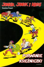 Jonka, Jonek i Kleks. Porwanie księżniczki. Autor: Szarlota Pawel. Dadada.pl Okładka książki Jonka, Jonek i Kleks. Porwanie księżniczki