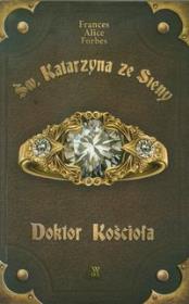 Okładka książki Katarzyna ze Sieny. Doktor Kościoła