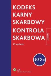 Kodeks karny skarbowy Kontrola skarbowa. Autor: praca zbiorowa. Dadada.pl Okładka książki Kodeks karny skarbowy Kontrola skarbowa