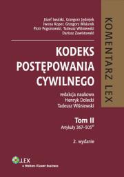 Kodeks postępowania cywilnego Komentarz Tom II. Autor: Józef Lwulski Grzegorz Jedreje. Dadada.pl Okładka książki Kodeks postępowania cywilnego Komentarz Tom II