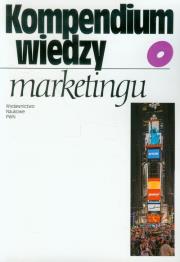 Kompendium wiedzy o marketingu. Autor: Pilarczyk Bogna, Henryk (red.) Mruk. Dadada.pl Okładka książki Kompendium wiedzy o marketingu