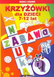 Krzyżówki dla dzieci 7-12 lat Literat. Autor: Guzowska Beata, Kowalska Iwona. Dadada.pl Okładka książki Krzyżówki dla dzieci 7-12 lat Literat