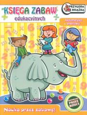 Księga zabaw edukacyjnych - Matematyka podstawy. Wydawca: Welpol Adventure. Dadada.pl Opakowanie Księga zabaw edukacyjnych - Matematyka podstawy