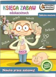 Księga zabaw edukacyjnych - Tabliczka mnożenia. Wydawca: Welpol Adventure. Dadada.pl Opakowanie Księga zabaw edukacyjnych - Tabliczka mnożenia