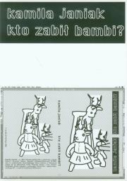 Kto zabił bambi. Autor: Janiak Kamila. Dadada.pl Okładka książki Kto zabił bambi