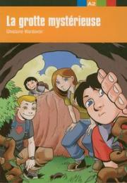 Okładka książki La Grotte mystérieuse A2