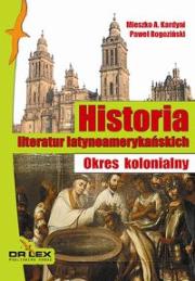 Literatura kolonialna. Autor: Mieszko A. Kardyni, Paweł Rogoziński. Dadada.pl Okładka książki Literatura kolonialna