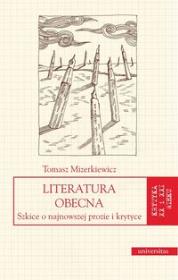 Literatura obecna. Autor: Mizerkiewicz Tomasz. Dadada.pl Okładka książki Literatura obecna