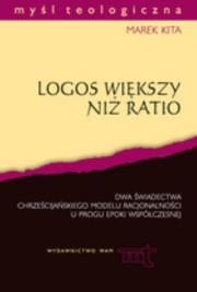 Logos większy niż ratio. Autor: Kita Marek. Dadada.pl Okładka książki Logos większy niż ratio