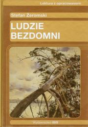 Ludzie bezdomni Stefan Żeromski. Autor: Szafruga Kinga. Dadada.pl Okładka książki Ludzie bezdomni Stefan Żeromski