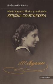 Okładka książki M. Amparo Munoz y de Borbón. Księżna Czartoryska