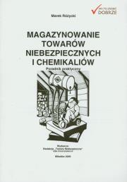 Okładka książki Magazynowanie towarów niebezpiecznych i chemikaliów