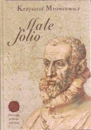 Małe folio. Autor: Mrowcewicz Krzysztof. Dadada.pl Okładka książki Małe folio