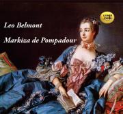Markiza de Pompadour - Audiobook. Autor: Belmont Leo. Dadada.pl Okładka książki Markiza de Pompadour - Audiobook