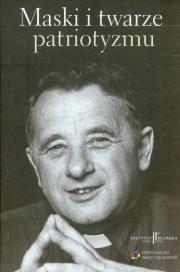 Maski i twarze patriotyzmu. Autor: praca zbiorowa. Dadada.pl Okładka książki Maski i twarze patriotyzmu