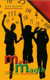 Matemagia. Tajniki pamięciowej matematyki. Autor: praca zbiorowa. Dadada.pl Okładka książki Matemagia. Tajniki pamięciowej matematyki